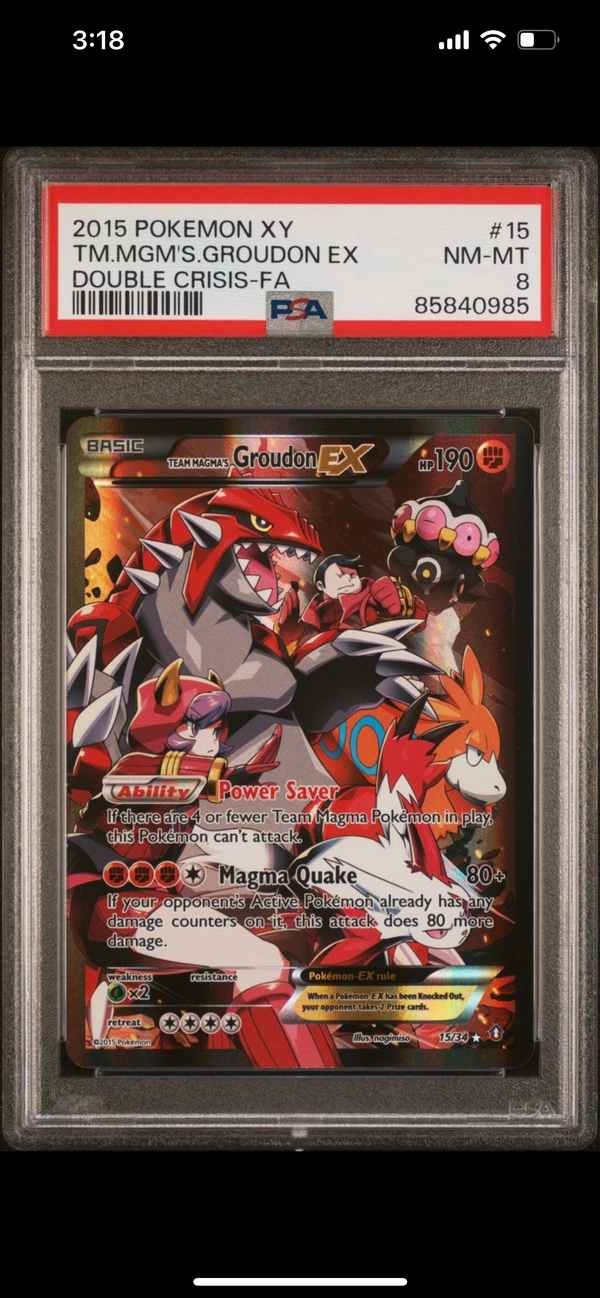 2015 POKEMON XY DOUBLE CRISIS #15 FULL ART/TEAM MAGMA'S GROUDON EX PSA 8